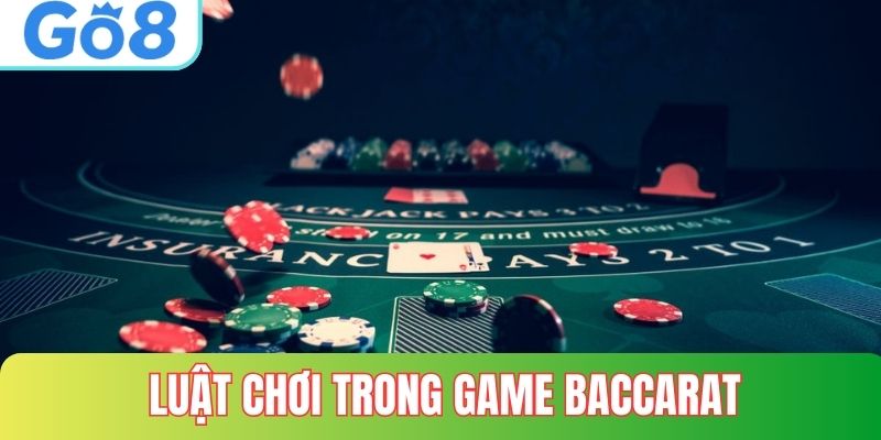 Luật chơi trong baccarat
