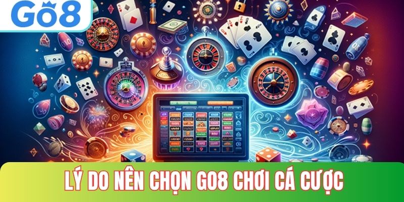 Tại sao chọn GO8